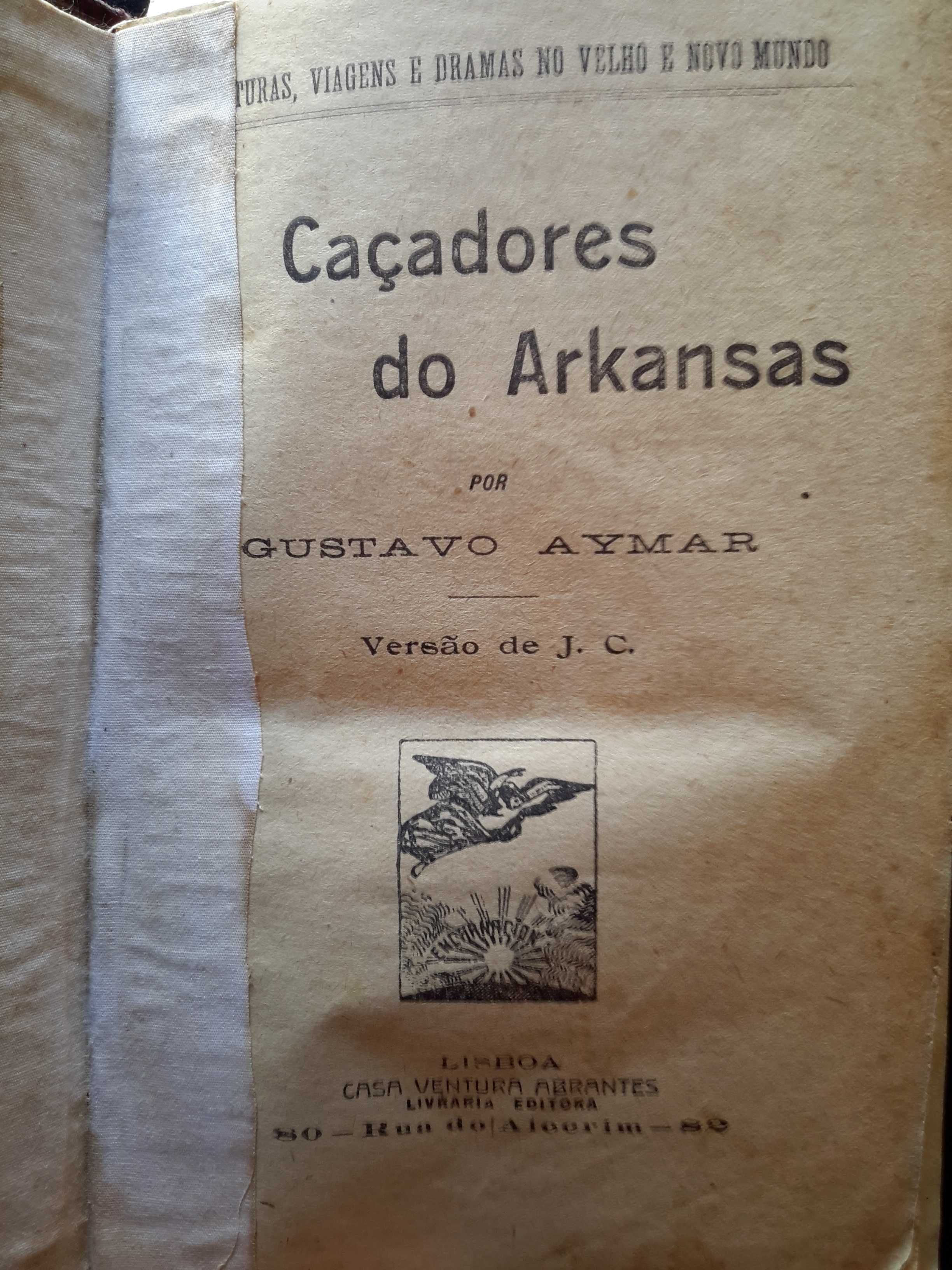 Gustavo Aymar - Os Caçadores do Arkansas