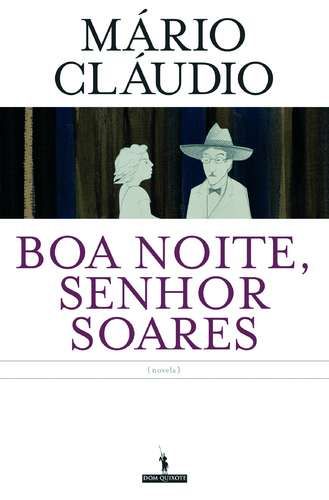 Boa Noite, Senhor Soares - Mário Cláudio