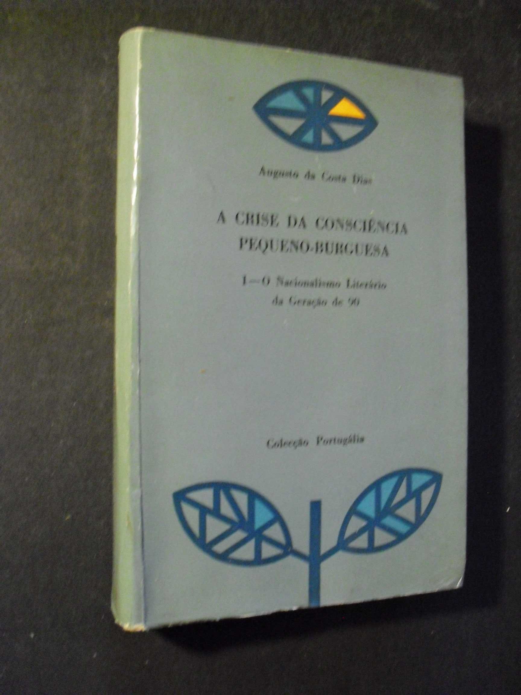 Dias (Augusto da Costa);crise da Pequena Consciência Pequeno-Burguesa