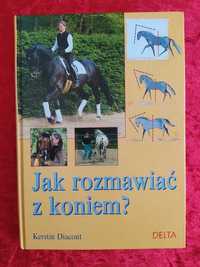 Kerstin Diacont - Jak rozmawiać z koniem?