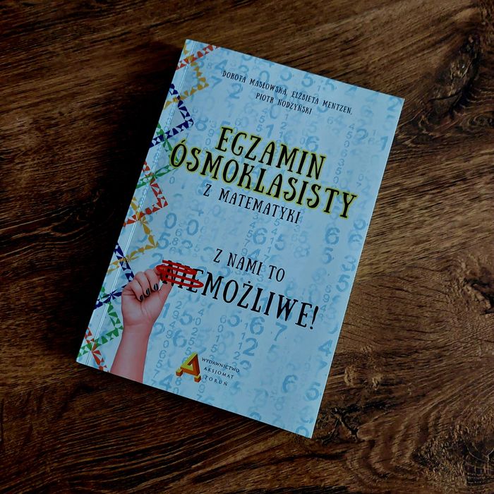Książka z zadaniami do matematyki egzamin ósmoklasisty