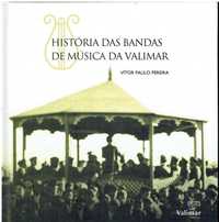 11827
	
História das bandas de música da Valimar