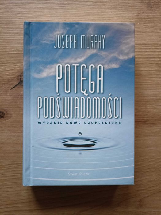 Potęga Podświadomości - Joseph Murphy - nowa książka