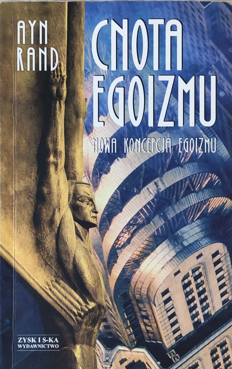 Ayn Rand - Cnota egoizmu