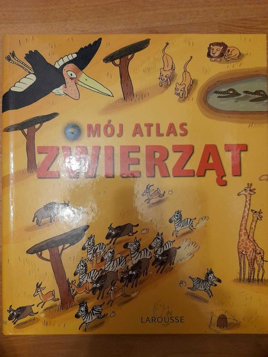 Mój atlas zwierząt - Larousse Mathivet Eric