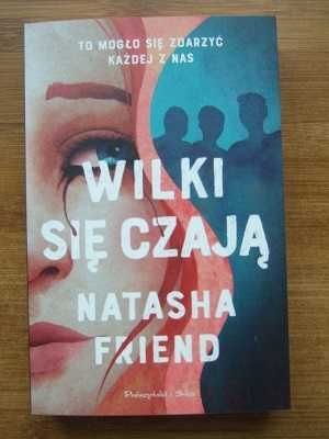 Wilki się czają. Natasha Friend