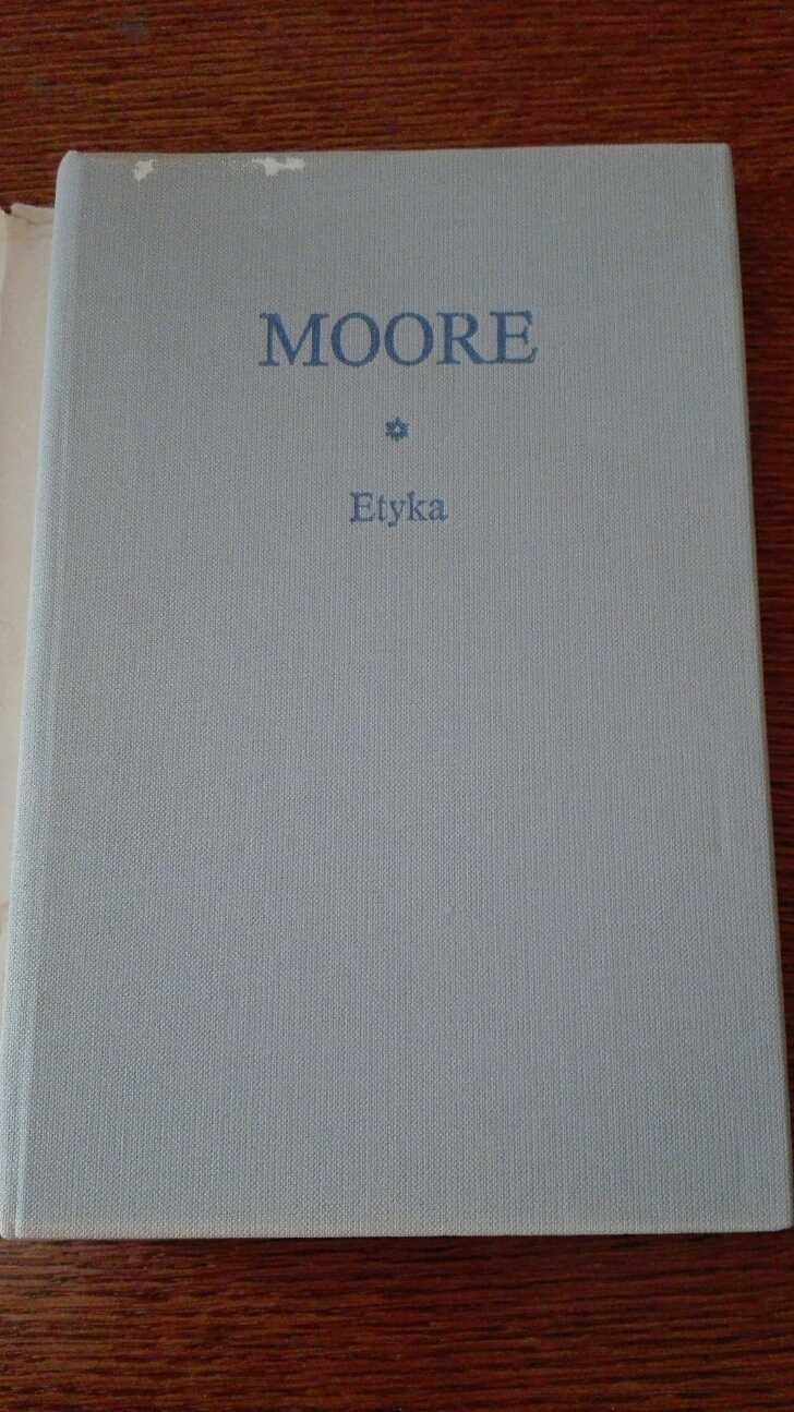 Etyka - George Edward Moore