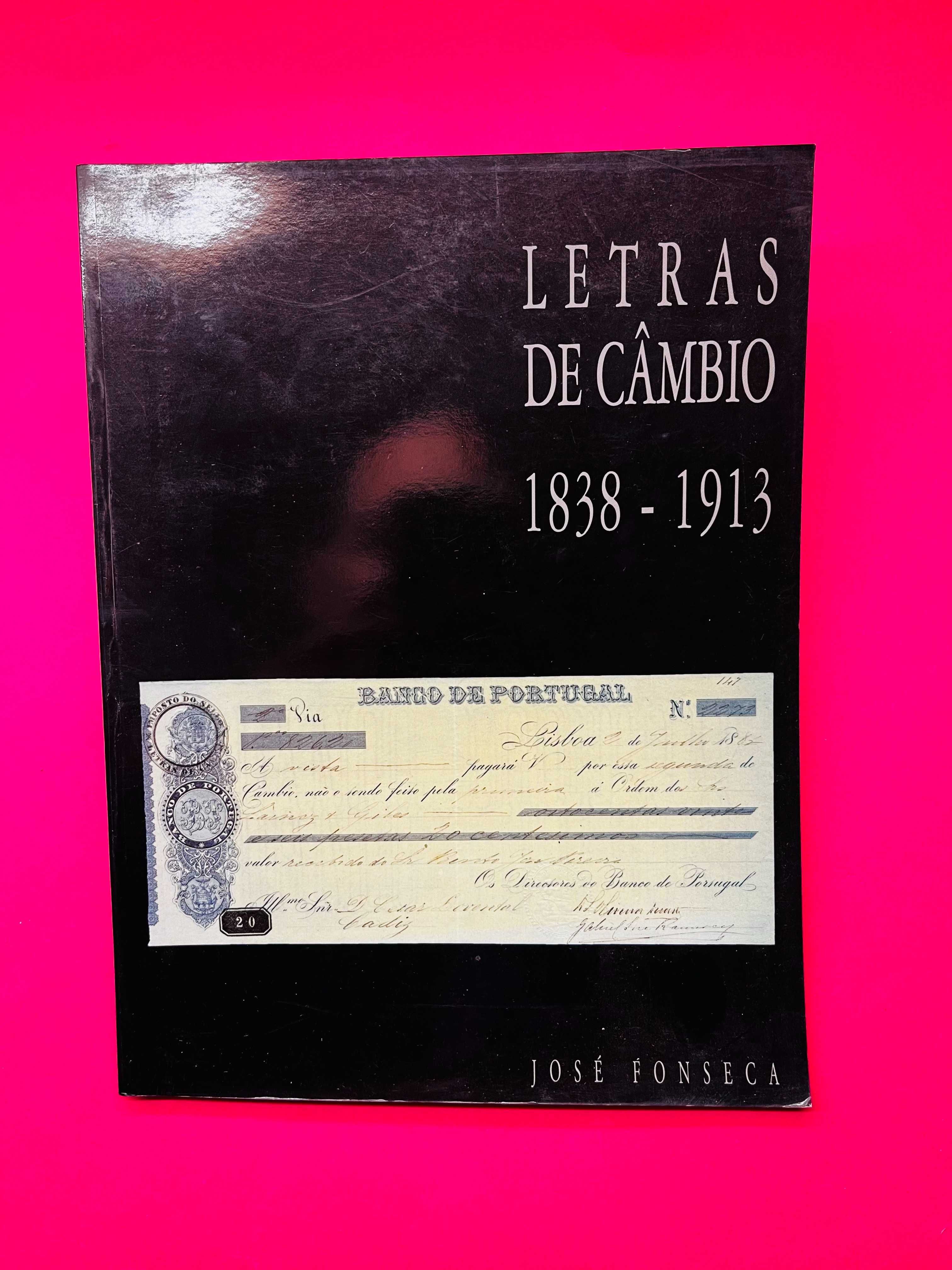 LETRAS DE CÂMBIO -  José Fonseca