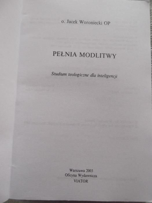 Pełnia modlitwy. o. Jacek Woroniecki OP