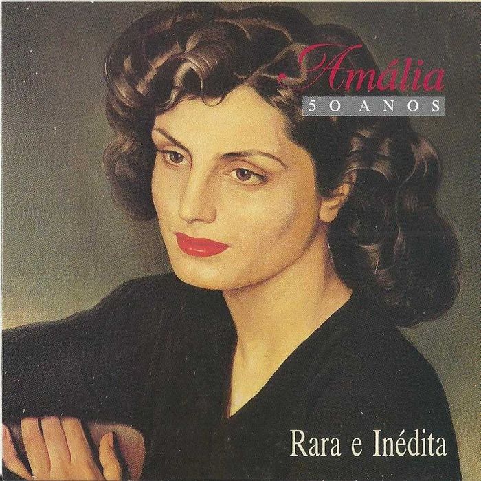 Amália Rodrigues - Rara e Inédita (Amália 50 Anos)