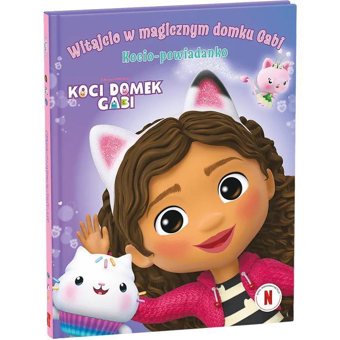 Koci Domek Gabi. Witajcie w magicznym domku Gabi! Kocio-powiadanko