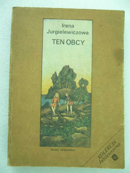 Ten obcy - Irena Jurgielewiczowa