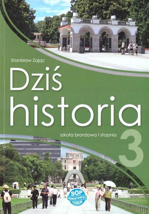 Historia SBR 3 Dziś historia podręcznik SOP Stanisław Zając Rok