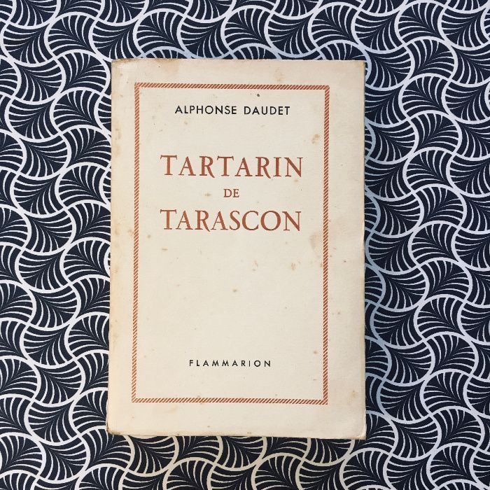 Tartarin de Tarascon - Alphonse Daudet