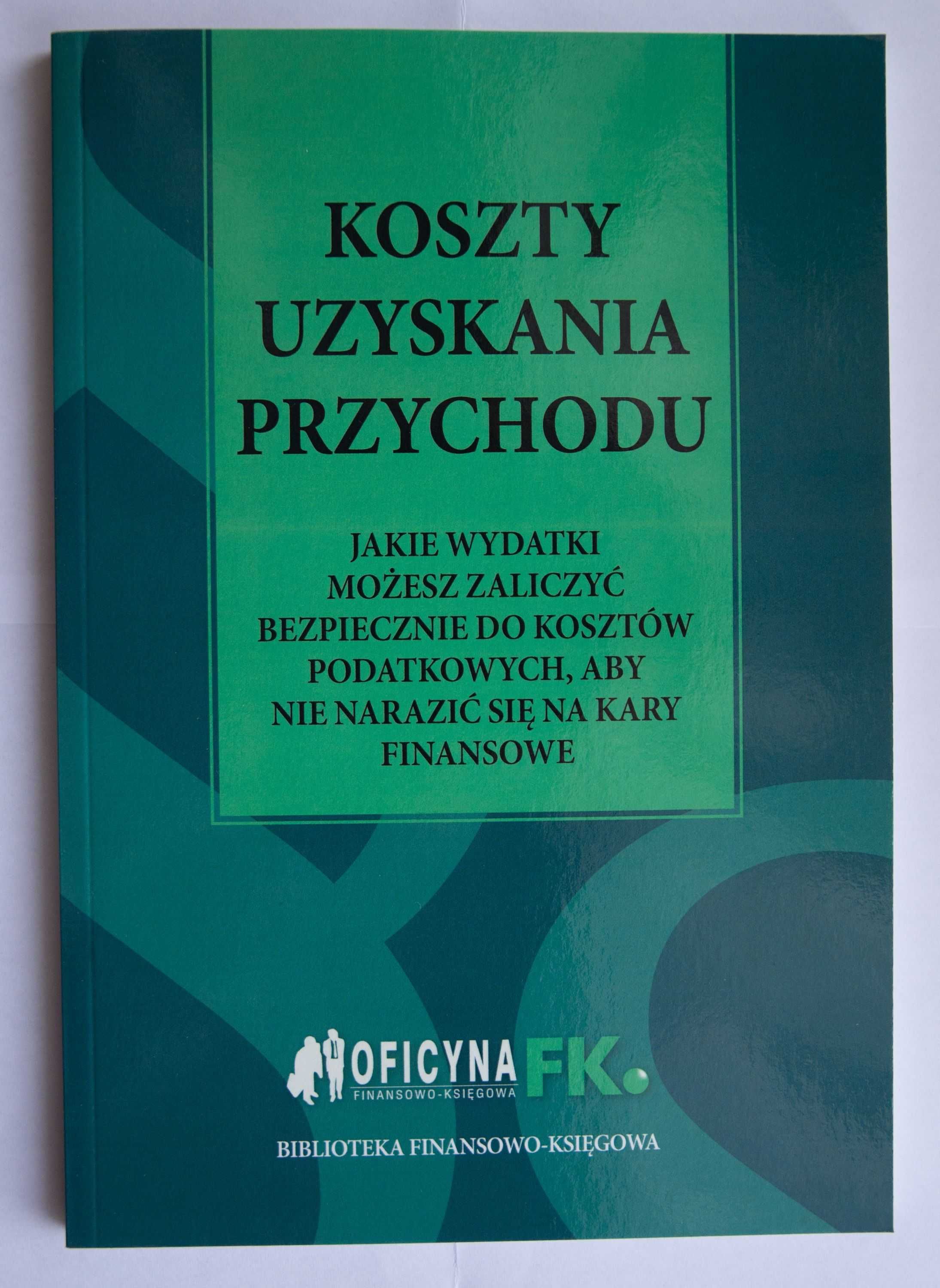 Koszty uzyskania przychodu Oficyna FK