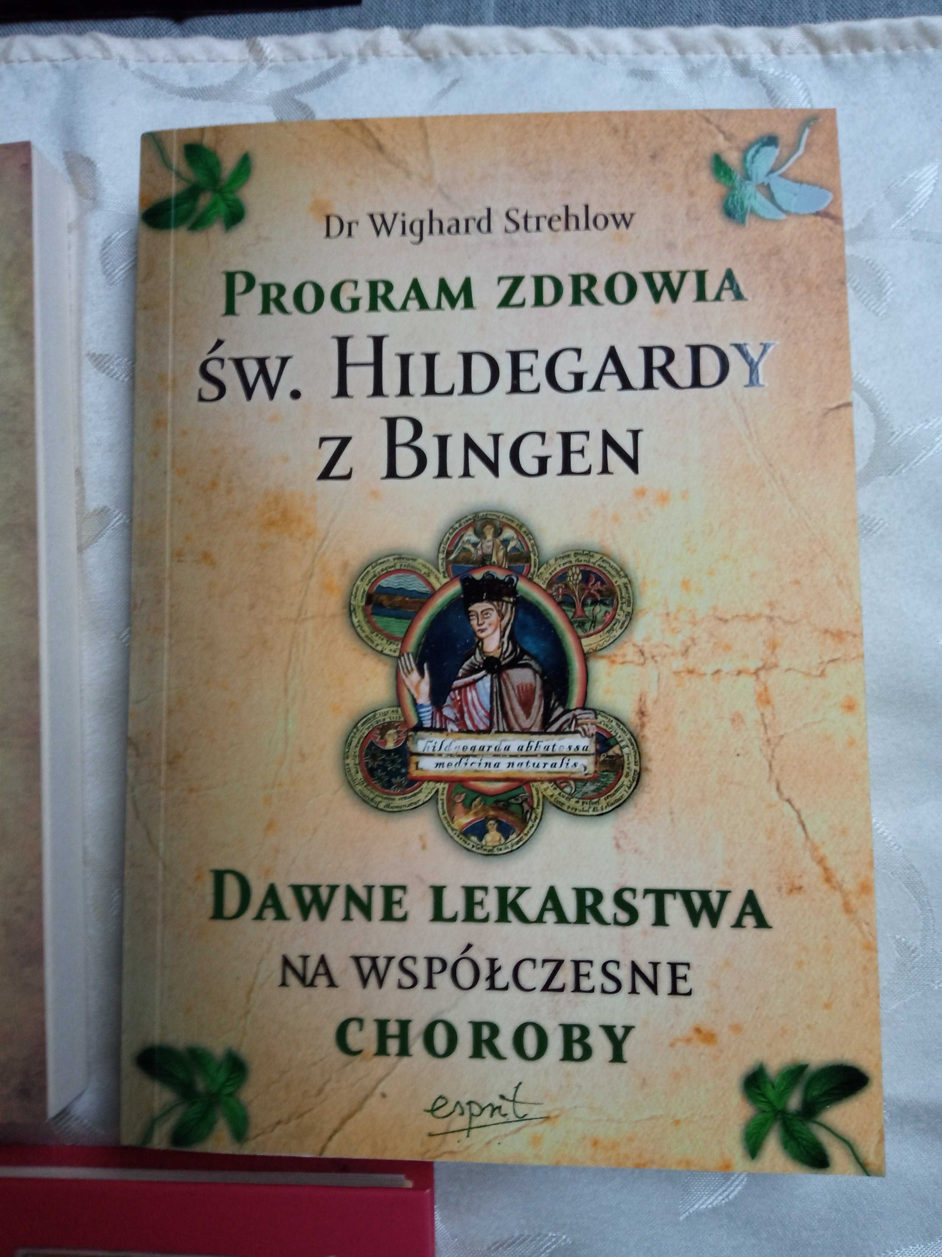 Program zdrowia, Modlitwy, Medycyna na dzień św. Hildegardy z Bingen