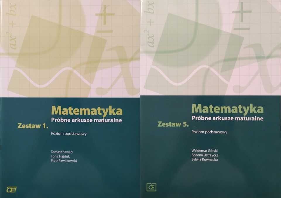 Matematyka Próbne arkusze maturalne Poziom podstawowy Zestaw 1+5