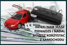 pożyczka , pożyczki , kredyt pod zastaw auta bez BIK i KRD