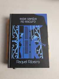 Livro Ref Par1  - Raquel Ribeiro - este samba no escuro