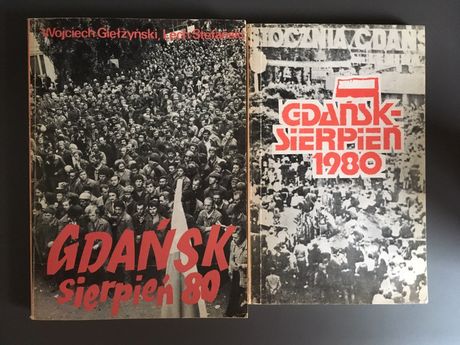 Gdańsk- sierpień 1980. Dwie pozycje