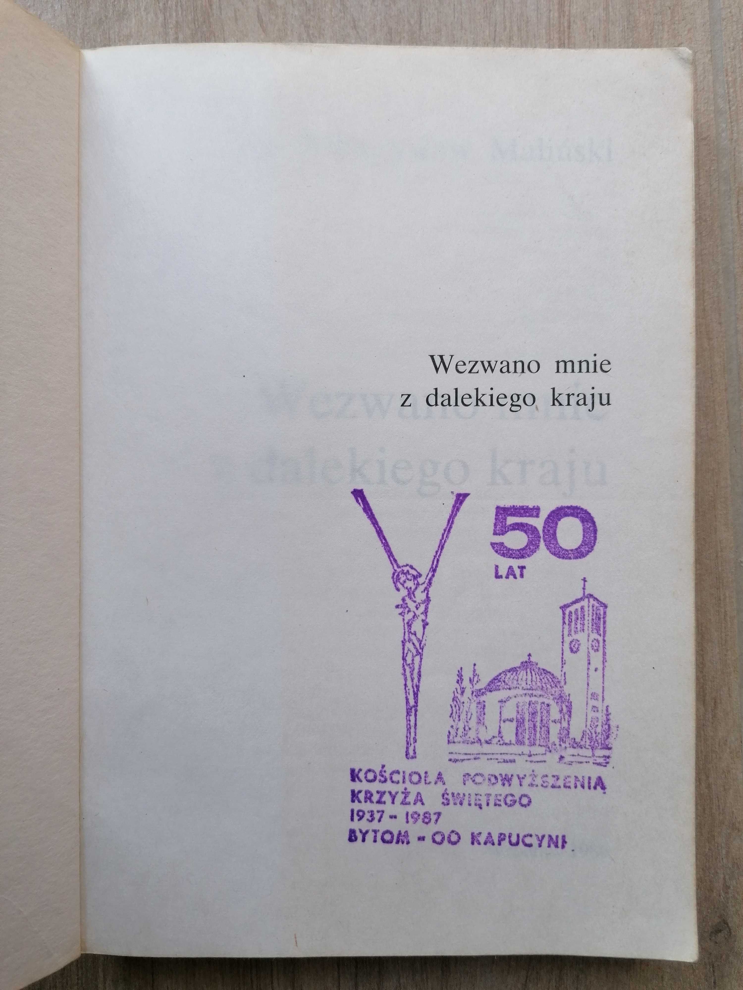Wezwano mnie z dalekiego kraju. Ks. Mieczysław Maliński+Różaniec