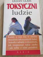 Książka Toksyczni ludzie Lillian Glass