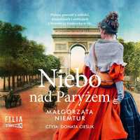 Niebo Nad Paryżem Audiobook, Małgorzata Niemtur