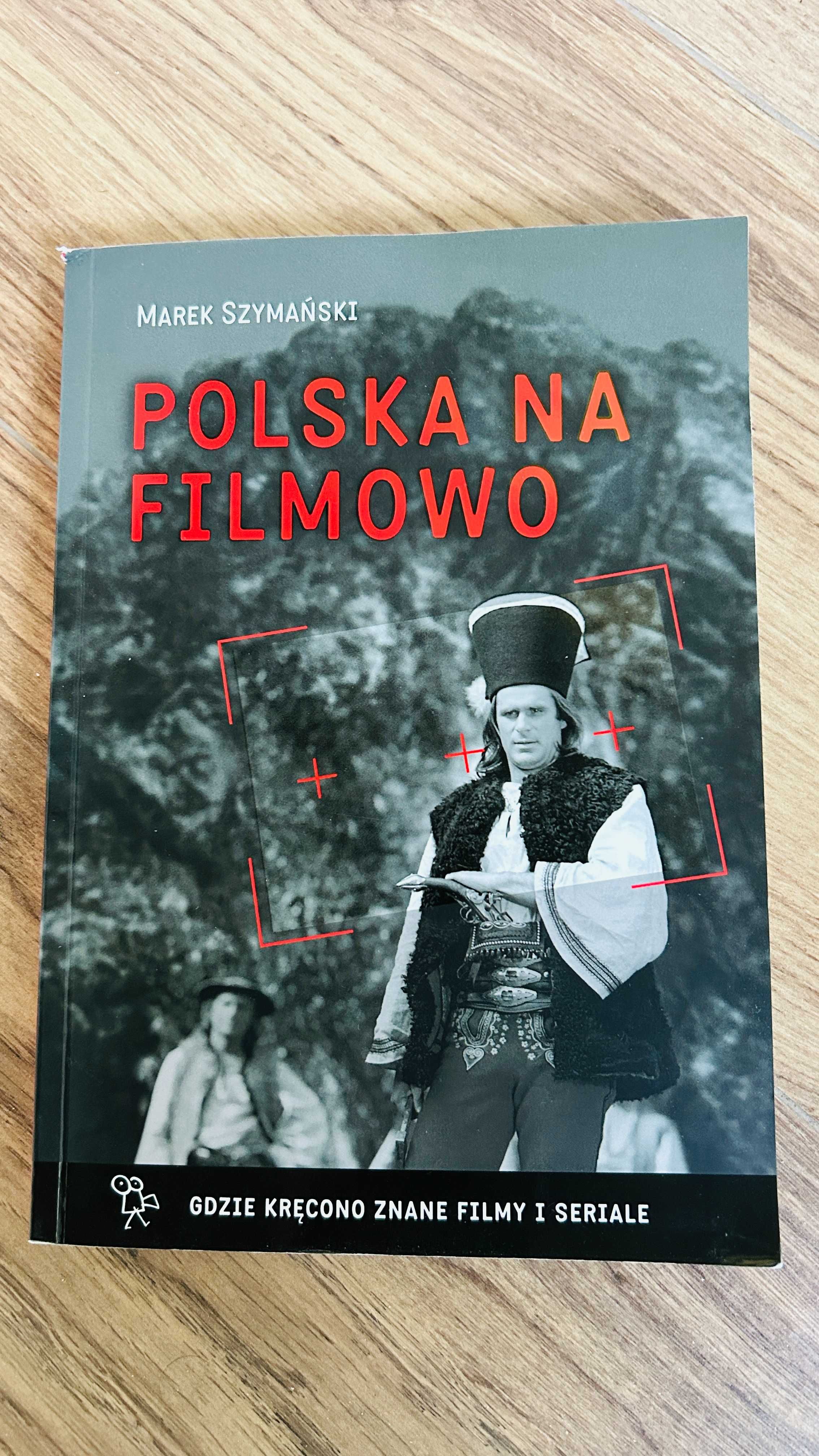 Polska na filmowo Marek Szymański