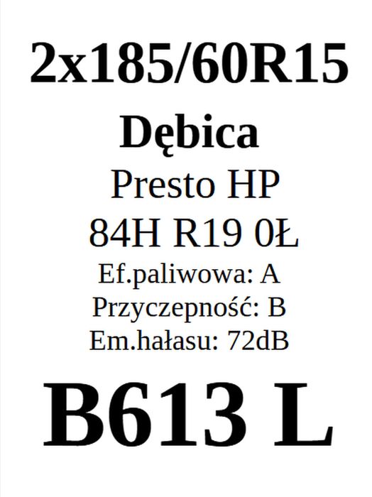 2x 185/60R15 Dębica Presto HP 5,81mm 84H C/B/70dB