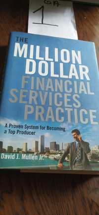 The Million Dollar Financial Services Practice