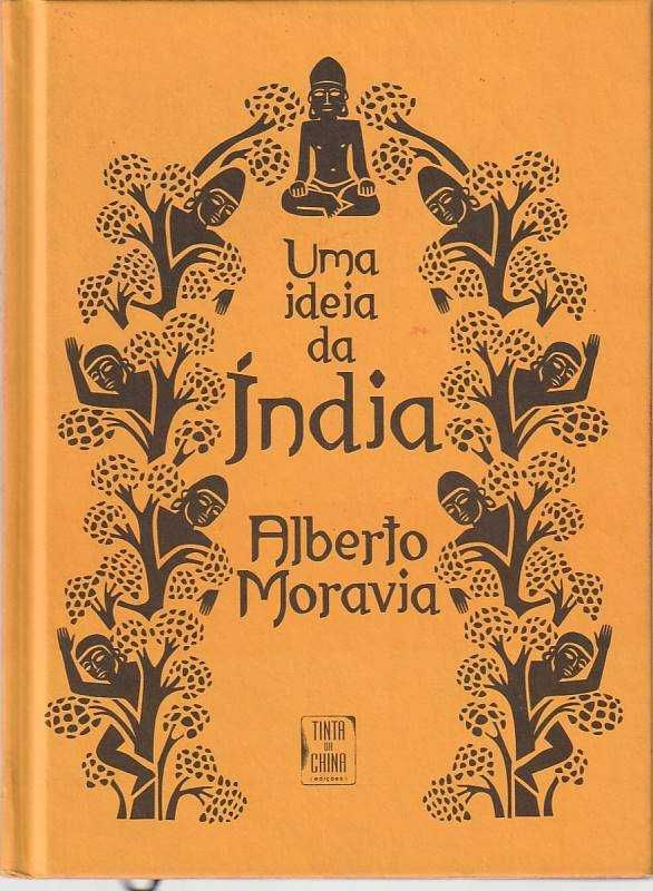 Uma ideia da Índia-Alberto Moravia-Tinta da China