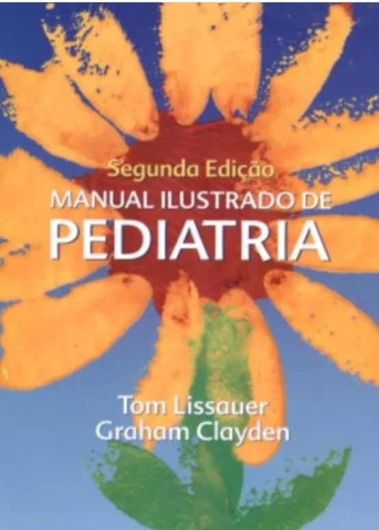 Manual ilustrado de Pediatria Manual prático