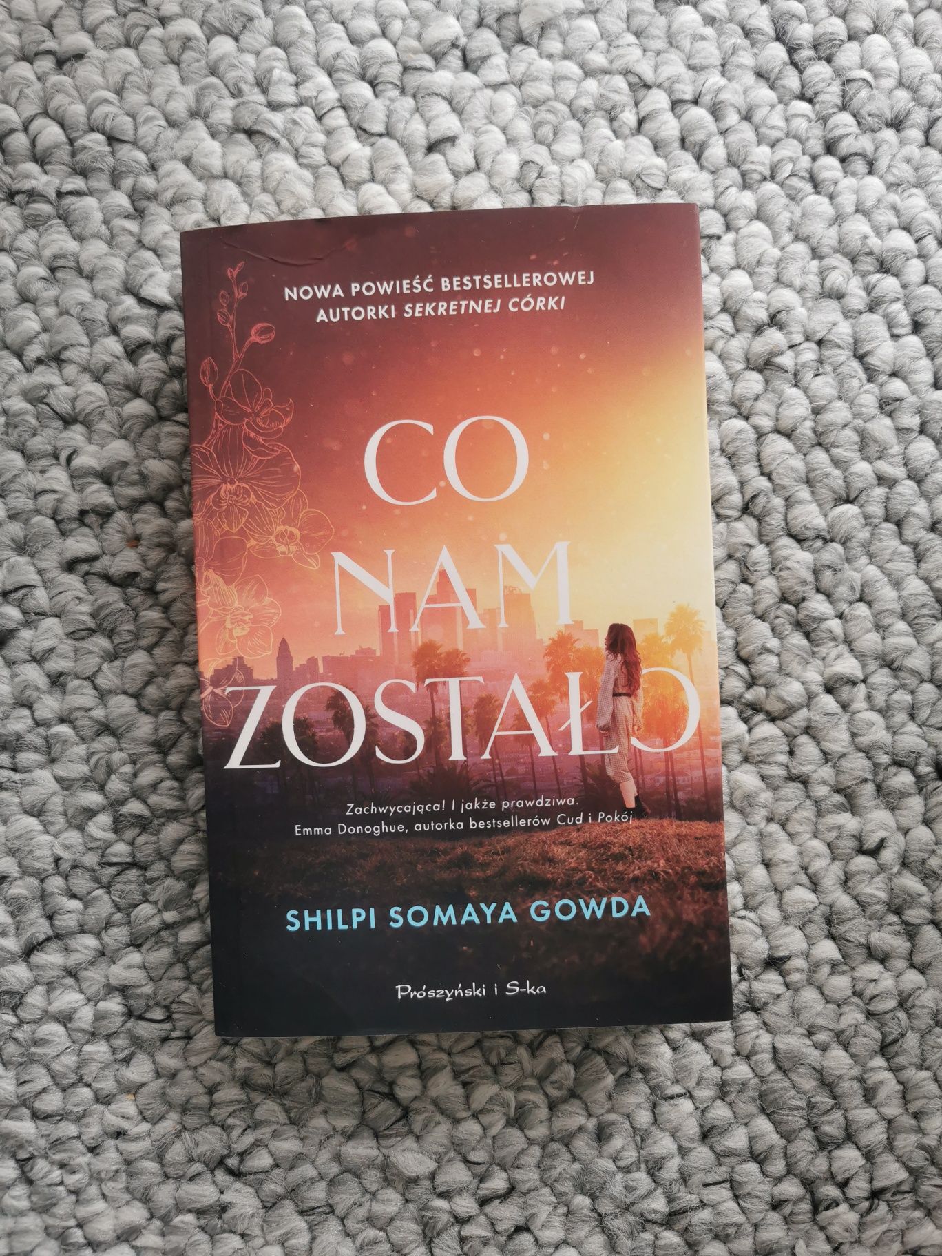 Książka „Co nam zostało" Shilpi Somaya Gowda