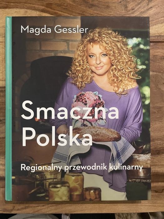 Ksiazka kucharska Smaczna Polska Magdy Gessler