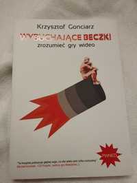 Wybuchające beczki Krzysztof Gonciarz