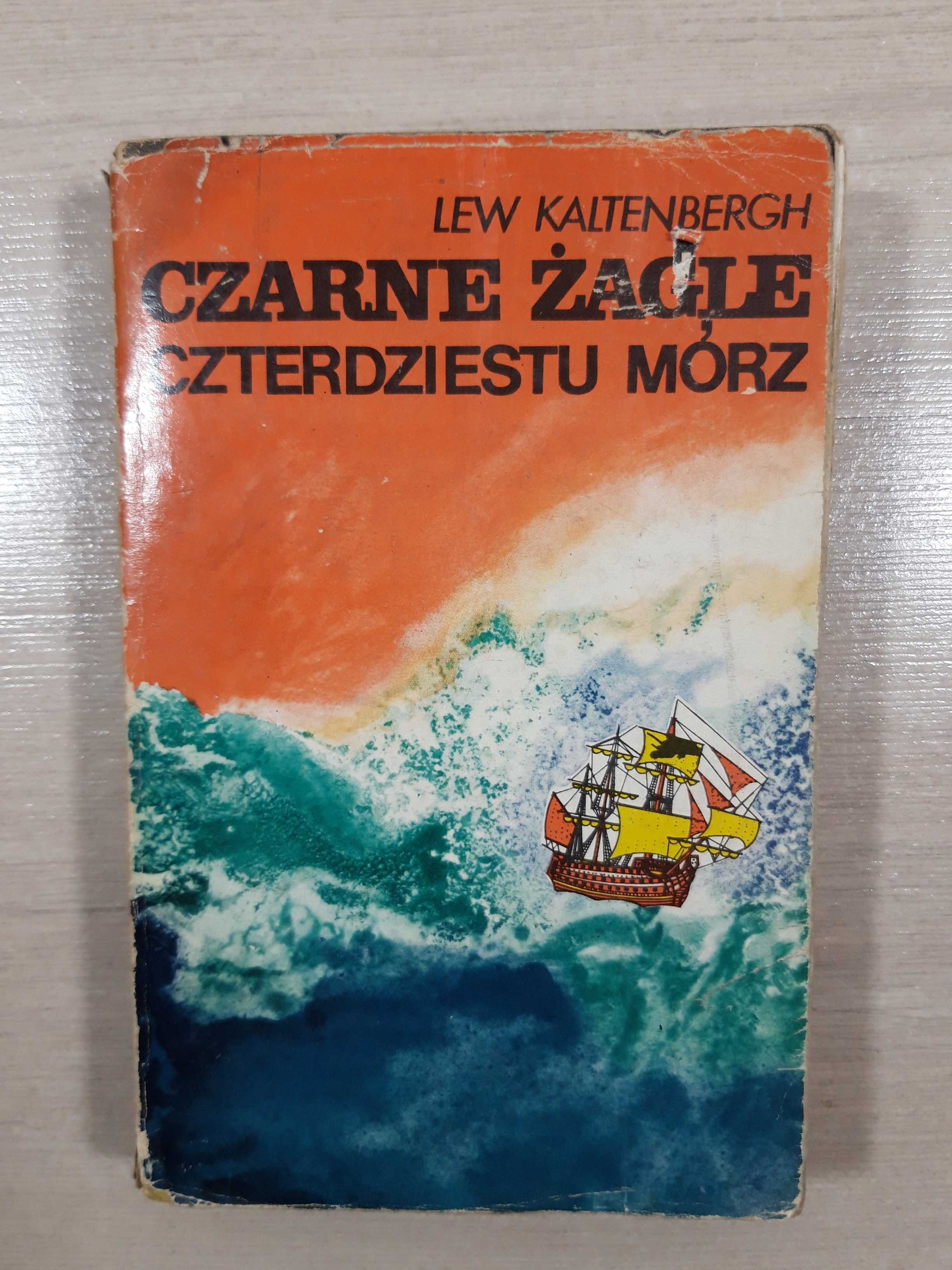 Czarne żagle czterdziestu mórz Lew Kaltenbergh [B]  (RABATY!)