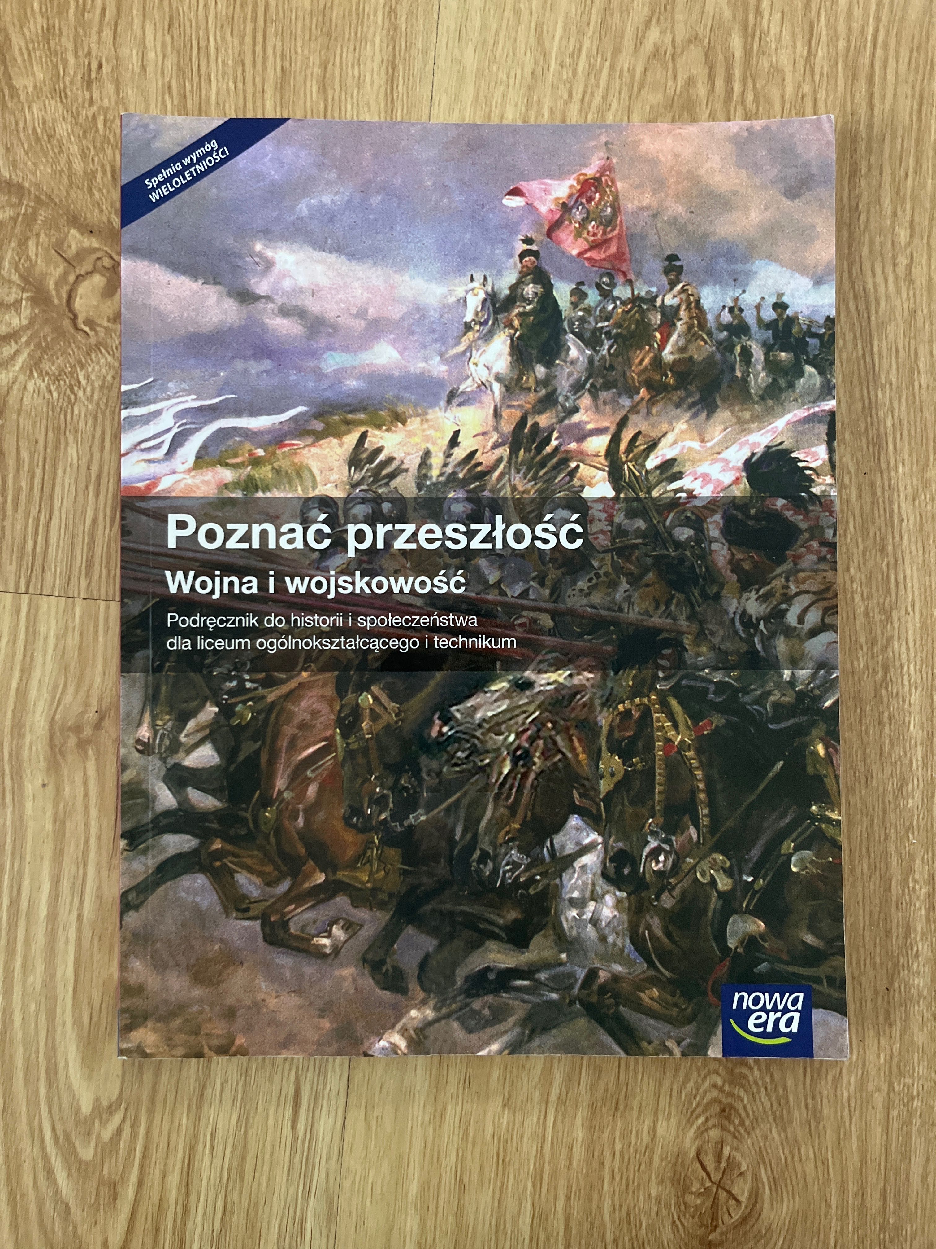 Poznać przeszłość- Wojna i wojskowość