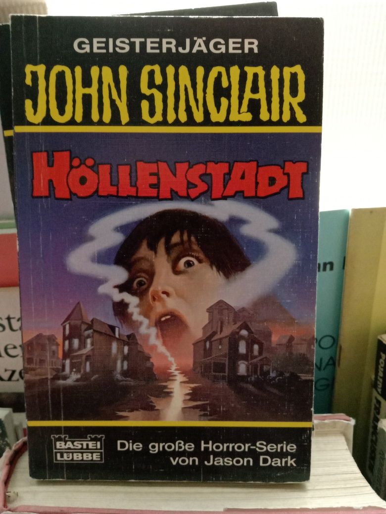 Hollenstadt , Geisterjager John Sinclair , Jason Dark.