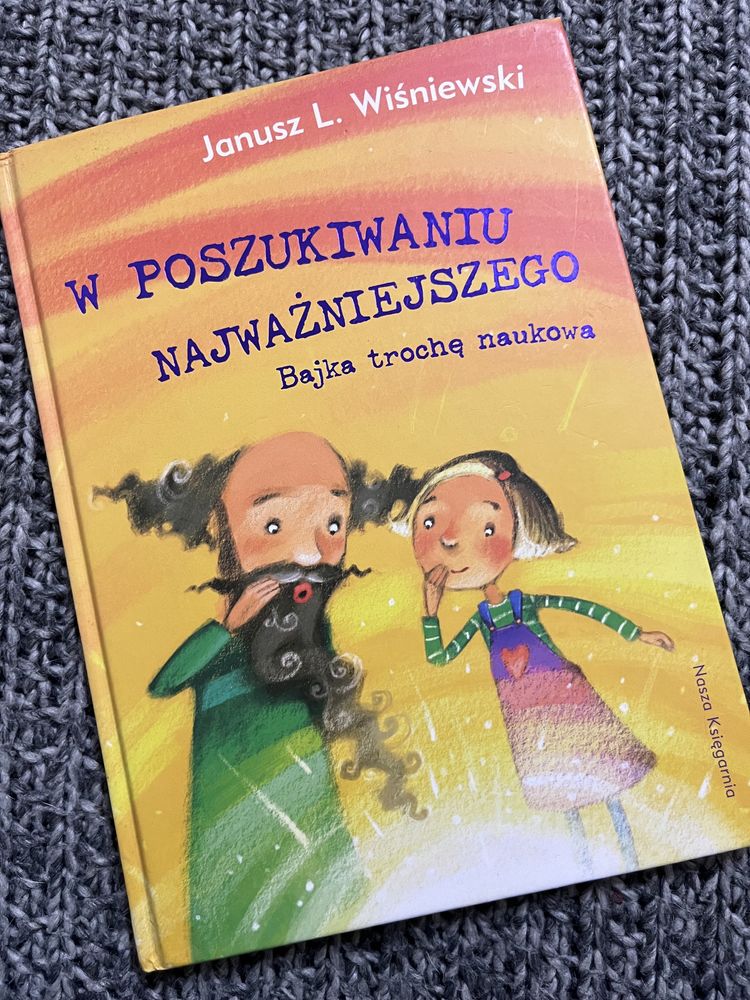 "W poszukiwaniu najważniejszego" Janusz Leon Wiśniewski