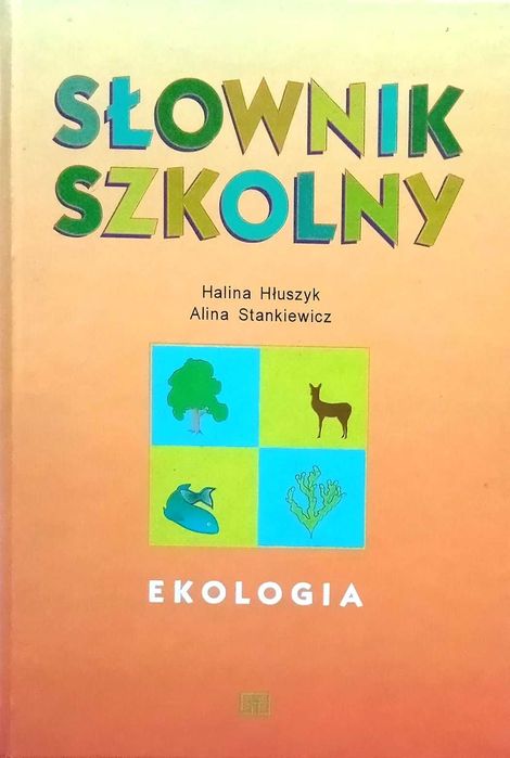 385 H. Hłuszyk A. Stankiewicz Słownik Szkolny Ekologia (P) (14)