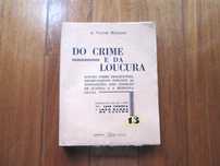 Livro "Do Crime e da Loucura" - Estudo sobre Delinquentes - 1933