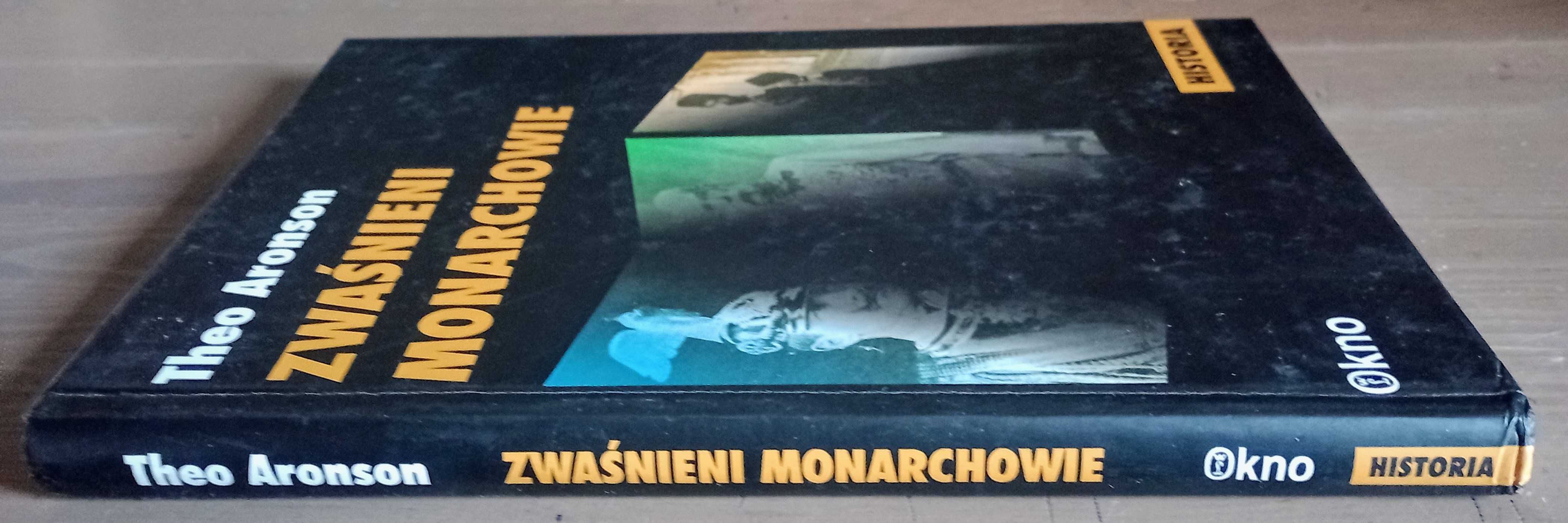 Theo Aronson Zwaśnieni Monarchowie