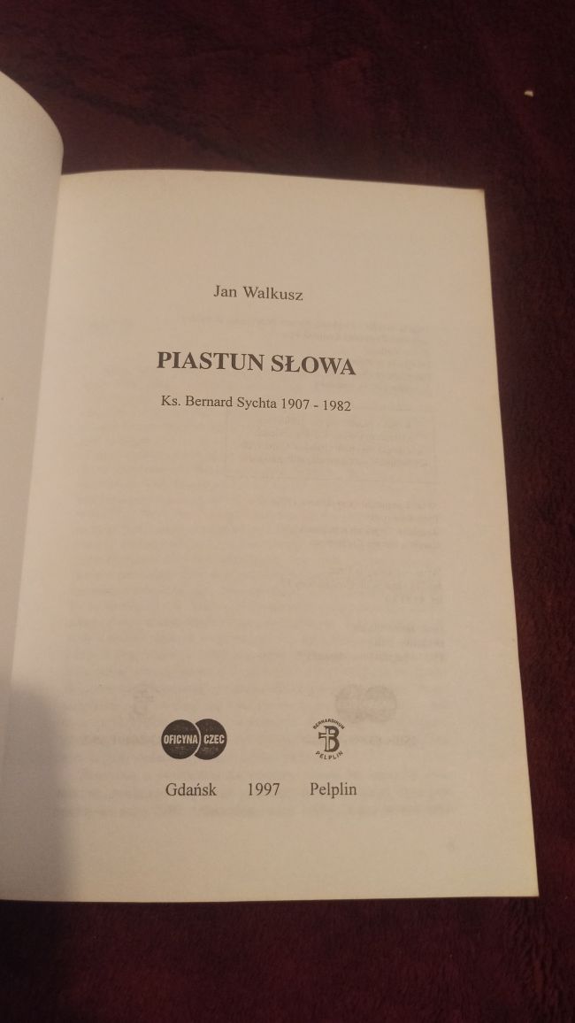 Książka Piastun słowa ks. Bernard Sychta - J. Walkusz