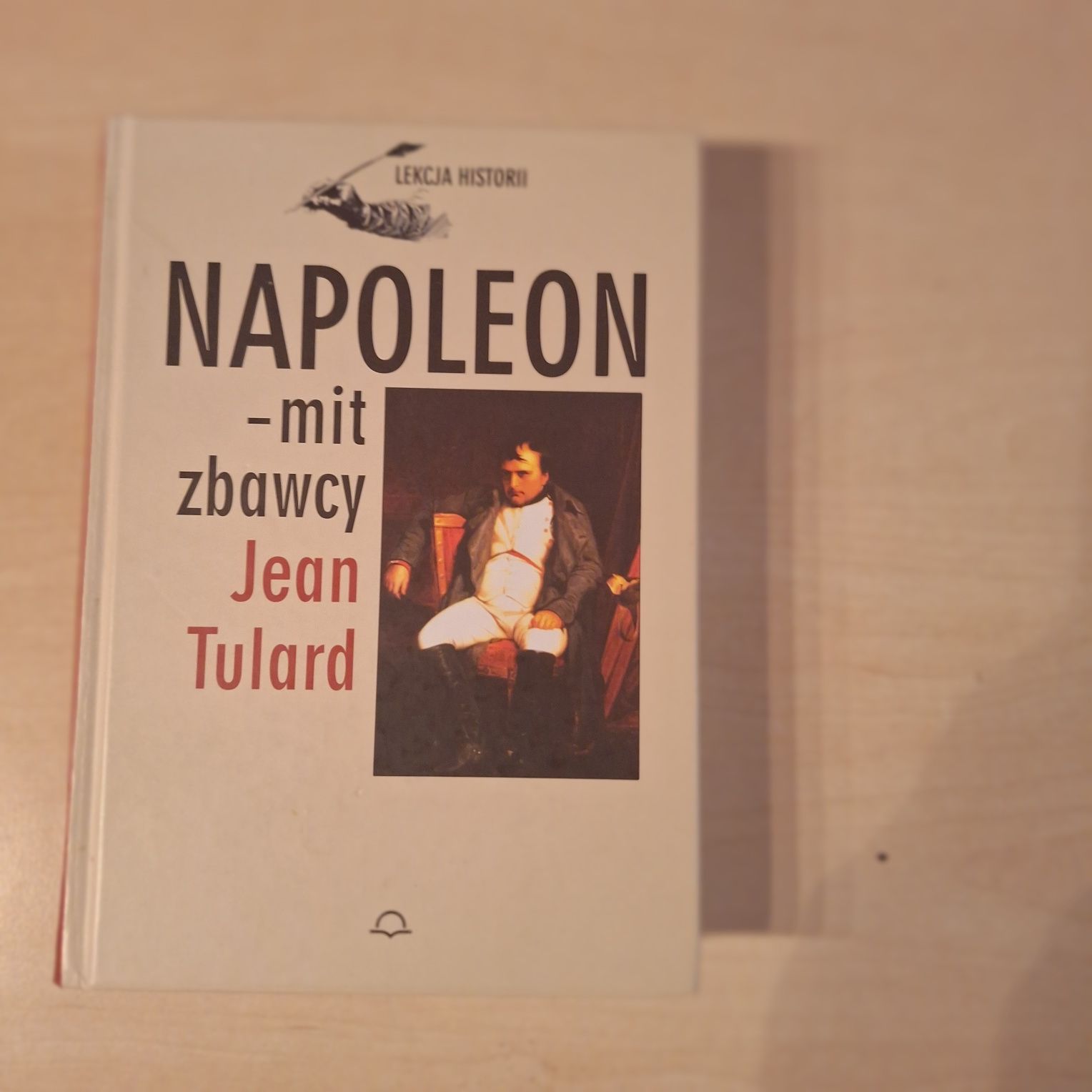 Jean Tulard Napoleon-mit zbawcy.