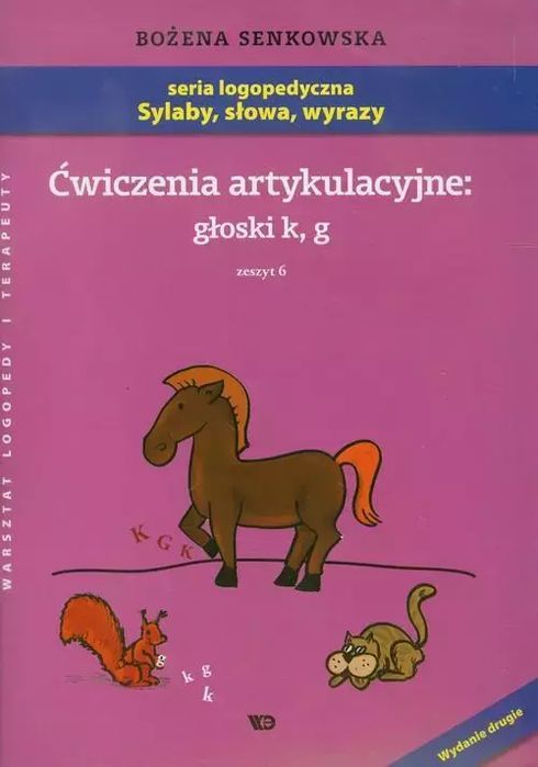 Ćwiczenia artykulacyjne głoski k, g zeszyt 6. Wydawnictwo Edukacyjne