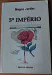 LIVRO: 5º Império / Quinto Império - Magno Jardim [Apeiron Edições]