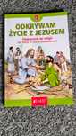 Podręcznik do religii klasa 4 Odkrywam życie z Jezusem