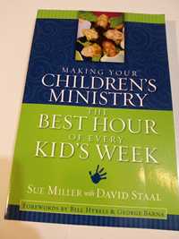 Making your children's ministry - Sue Miller, David Stall