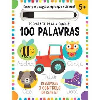 Prepara-te Para a Escola! 100 Palavras, Elizabeth Golding