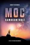 Moc samokontroli Dawid Piątkowski Dawid Piątkowski Rok wydania: 2019